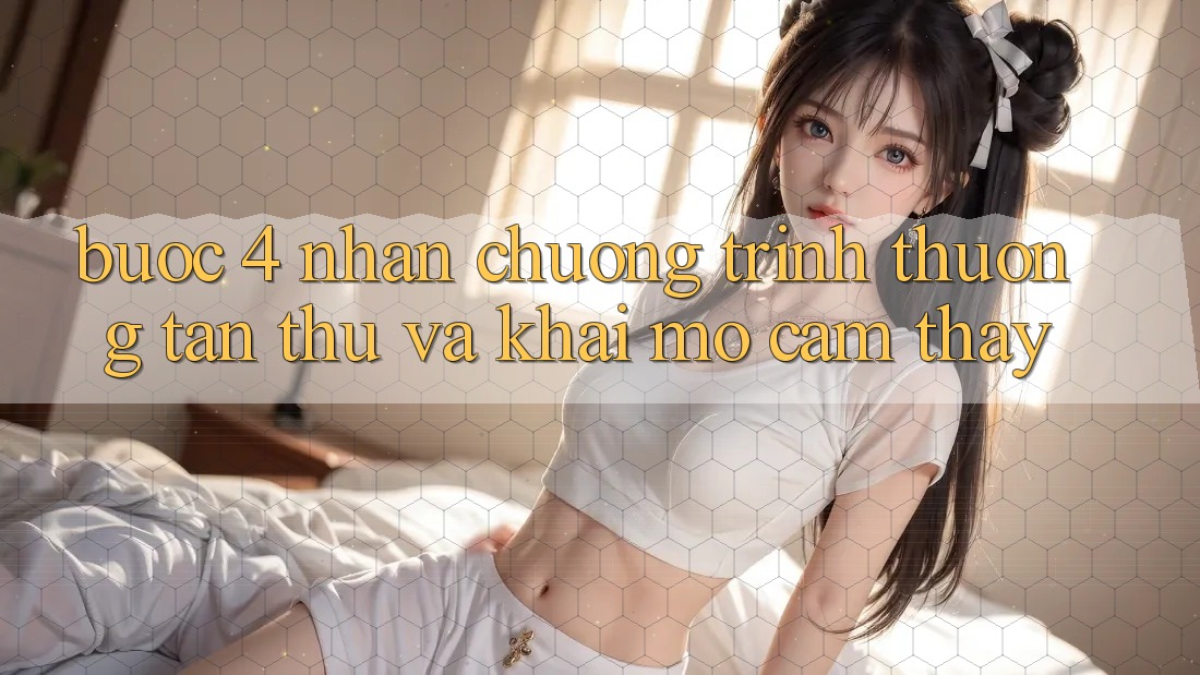 Bước 4: Nhận chương trình thưởng tân thủ và khai mở cảm thấy Bước 4: Nhận chương trình thưởng tân thủ và khai mở cảm thấy