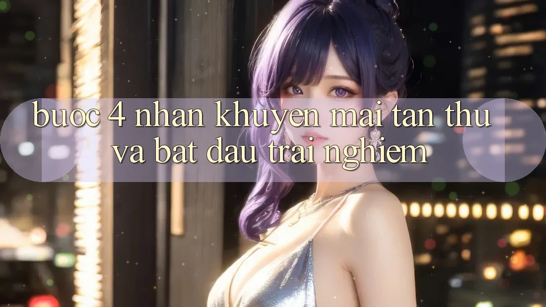 Bước 4: Nhận khuyến mãi tân thủ và bắt đầu trải nghiệm Bước 4: Nhận khuyến mãi tân thủ và bắt đầu trải nghiệm