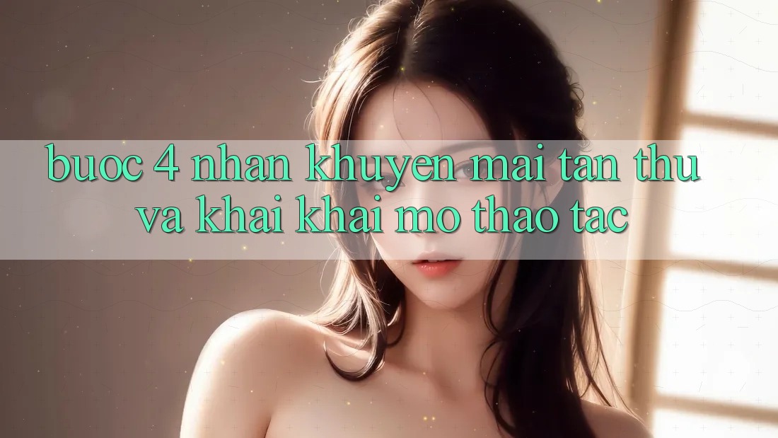 Bước 4: Nhận khuyến mãi tân thủ và khai khai mở thao tác Bước 4: Nhận khuyến mãi tân thủ và khai khai mở thao tác