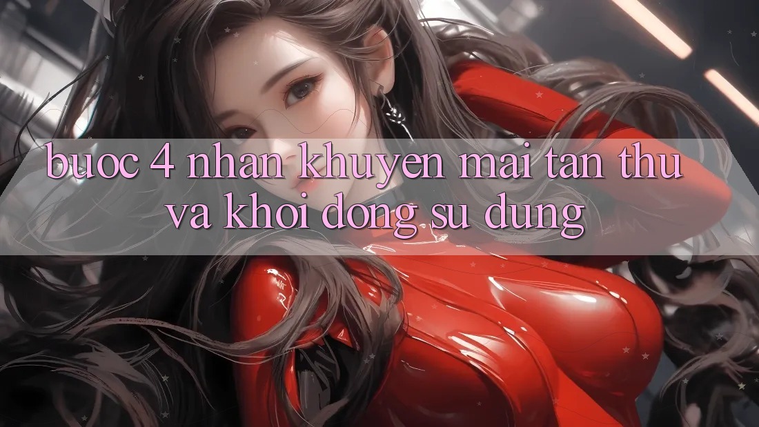 Bước 4: Nhận khuyến mãi tân thủ và khởi động sử dụng