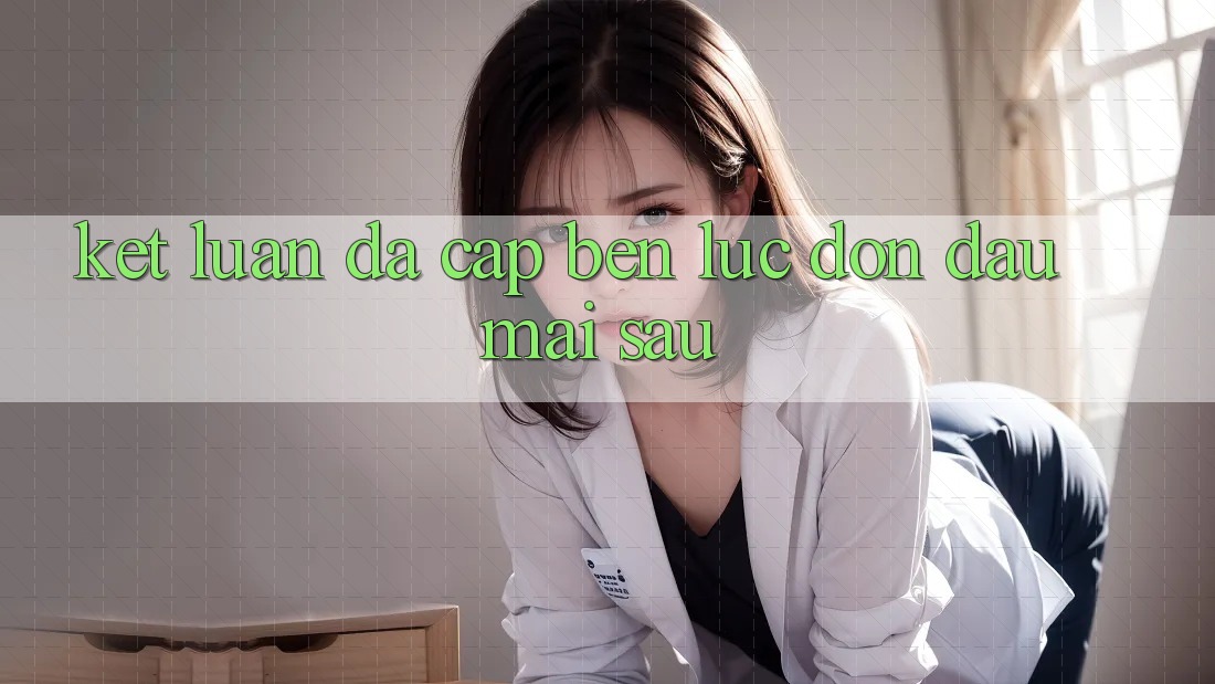 Kết Luận: Đã Cập bến Lúc Đón Đầu Mai sau Kết Luận: Đã Cập bến Lúc Đón Đầu Mai sau