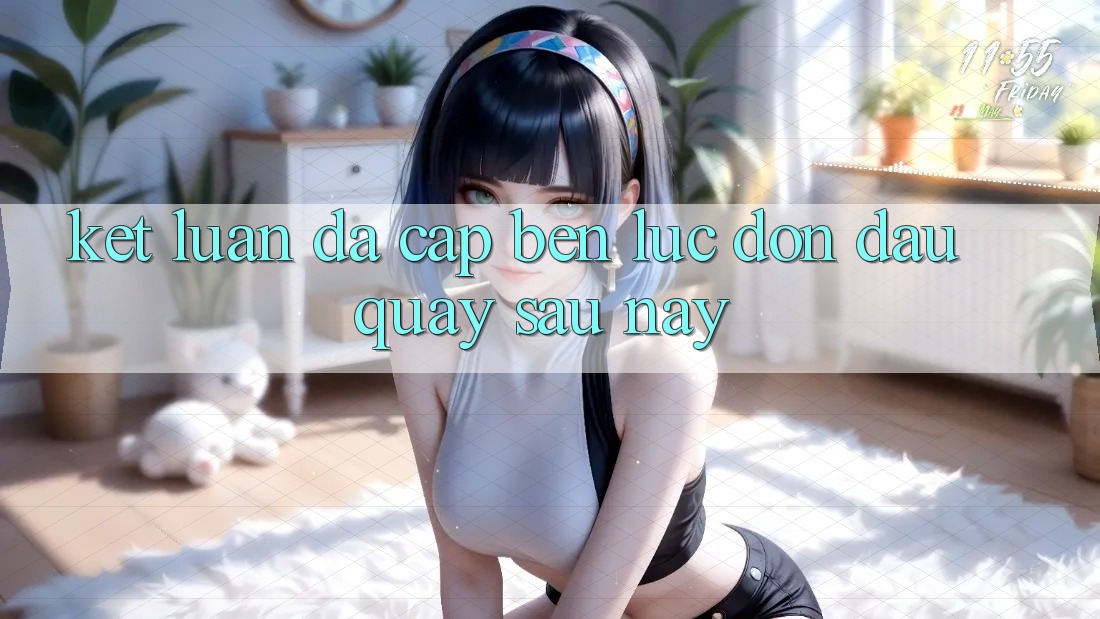 Kết Luận: Đã Cập bến Lúc Đón Đầu Quay sau này
